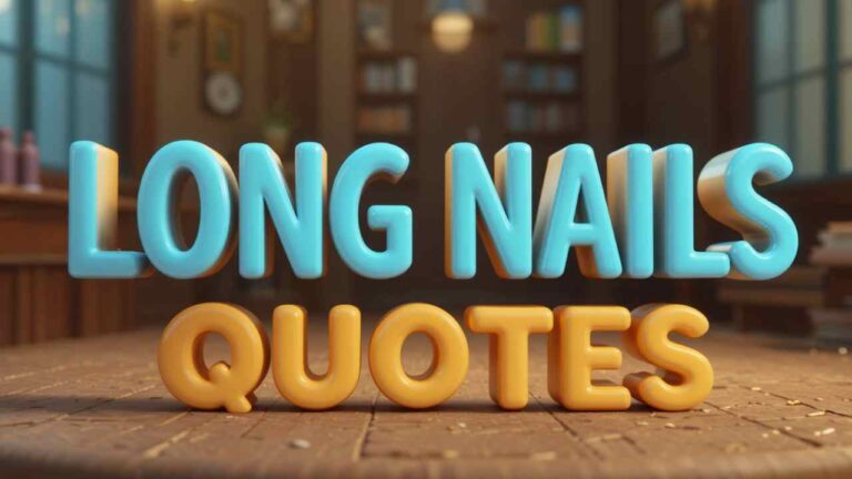 long nails quotes