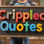 crippled quotes