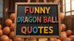 funny dragon ball quotes