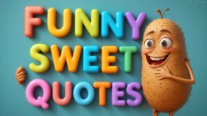 funny sweet potato quotes